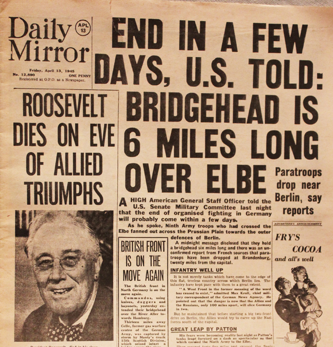 An April 13th 1945 Daily Mirror Roosevelt Dies Headline Newspaper