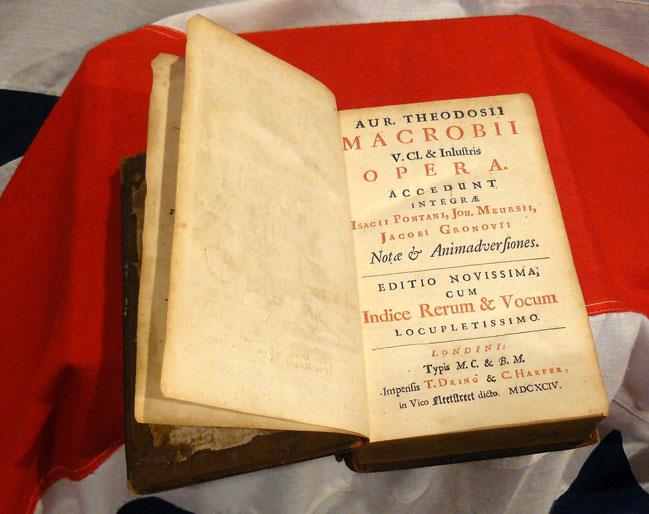 Imperial Roman 400 ad. Aur.Theodosii Macrobii, v. cl. & Inlustris, Opera Published London 1694. Macrobius Is Historically Important Because He Rescued Opinions And Passages From Works That Have Been Long Lost
