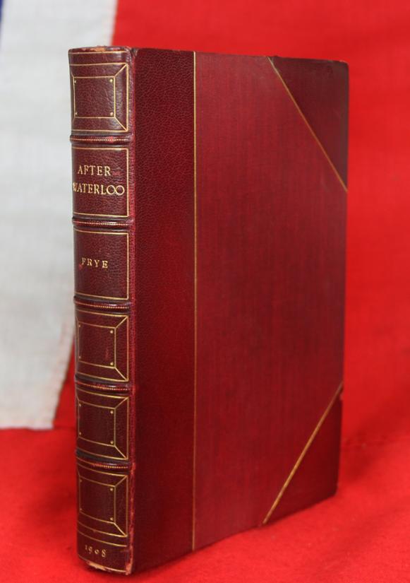 After Waterloo By Frye Beautiful Leather and Gold Tooled Volume Published 1908