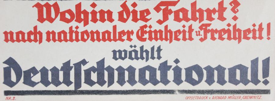 A Fascinating Most Rare Original Election Propaganda Poster of a Post WW1 German Political Party That Was Absorbed Into The Nazi NSDAP German National People’s Party. Designed by Richard Müller, Chemnitz.
