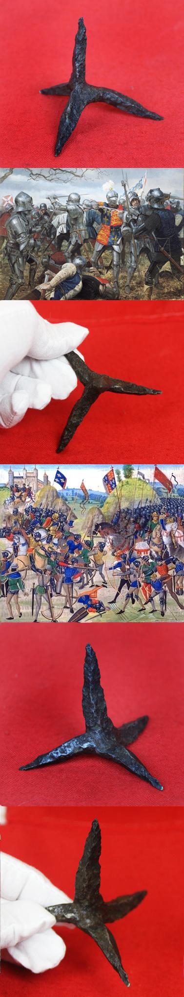 An Original Medieval Caltrop 13th-15th Century, Recovered From the Battle Site of Agincourt. Known to The Ancient Romans As A Tribulus. One of The Oldest Forms of Incredibly Effective Combined Offensive & Defensive Strategies of War