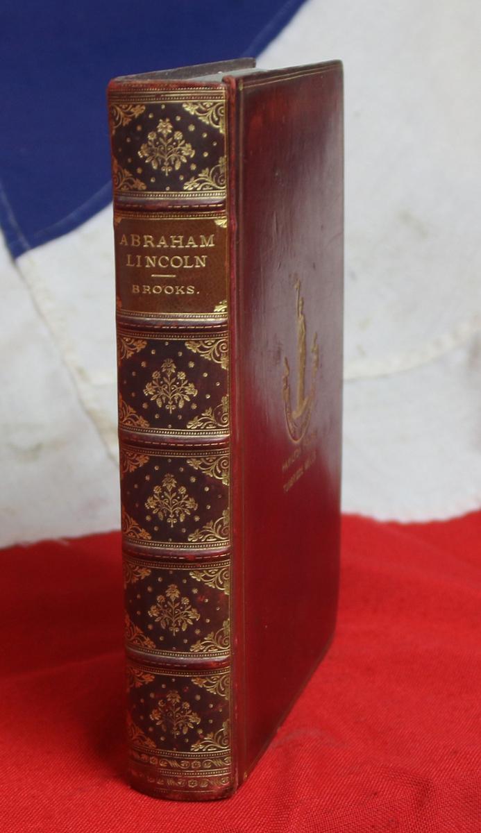 A Beautifully Bound Leather Book, Abraham Lincoln and The Downfall of American Slavery {Heroes of the Nations} by Noah Brooks 1894