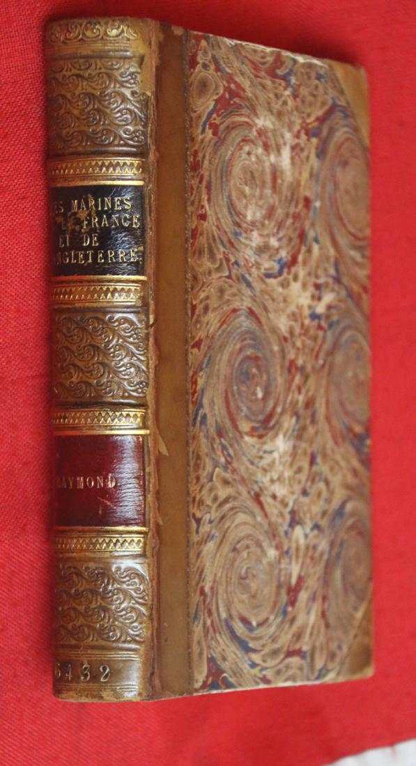 A Very Interesting & Beautiful French Leather Book on the Royal Marines And French Marines 1815 to I863 Les Marines de la France et de L'Angleterre 1815-1863 by Raymond, M. Xavier