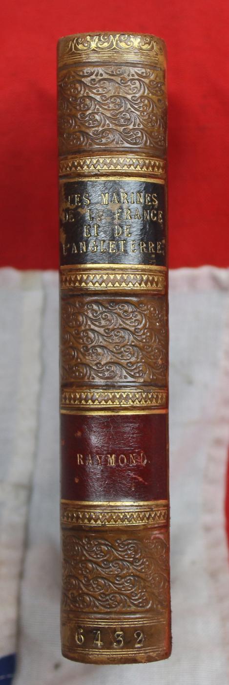 A Very Interesting & Beautiful French Leather Book on the Royal Marines And French Marines 1815 to I863 Les Marines de la France et de L'Angleterre 1815-1863 by Raymond, M. Xavier