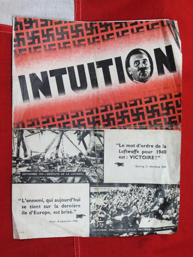 A Superb Condition and Very Rare WW2 1943 Published Nazi & Vichy-French Propaganda Leaflet, Titled INTUITION With Swastikas and Portrait Photo of Adolf Hitler. Four Pages, Folded