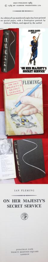 1st Edition James Bond, On Her Majesty's Secret Service, by Ian Fleming. Part of The ‘Blofeld’ Sequence. The Most Infamous Villain In The James Bond Canon. Written By Fleming at ‘Goldeneye’ Whilst Sean Connery Was Filming His First Bond, “Dr. No” Nearby