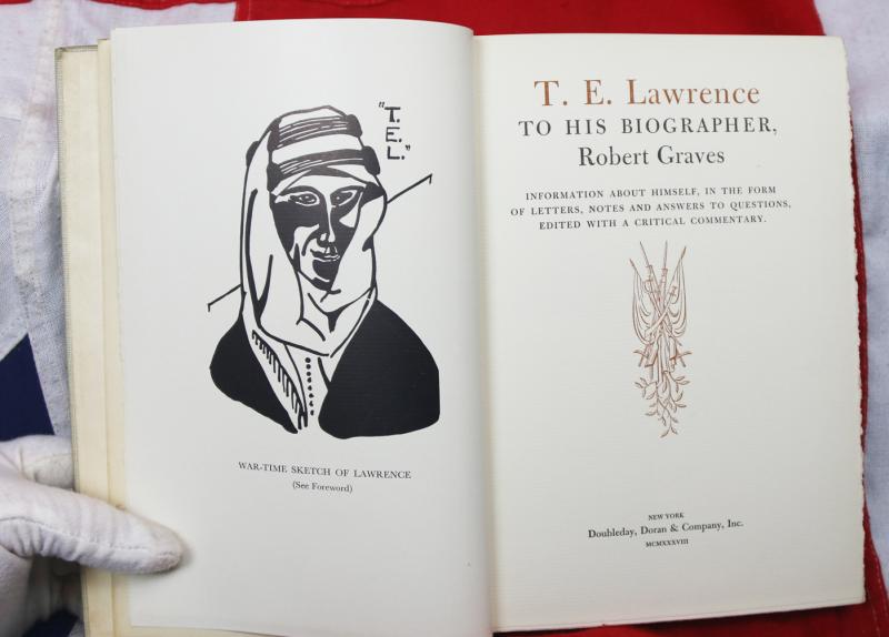T.E.Lawrence. Two Signed, Special US Editions, Published in 1938, Published in America. Lawrence, T.E - To His Biographer Robert Graves & To His Biographer Liddell Hart