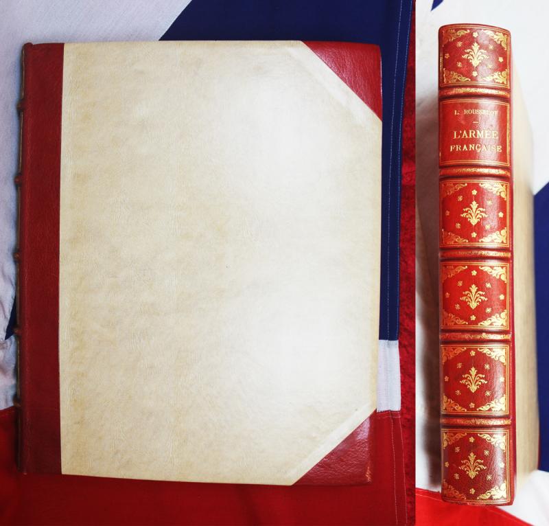 A Magnificent & Fantastic Presentation Limited Edition Leather & Gilt Bound Huge Volume Of Lucien Rousselot's Uniforms of Royal and Imperial French Army From the 18th century Ancien Regime, to the First Empire of The Emperor Napoleon