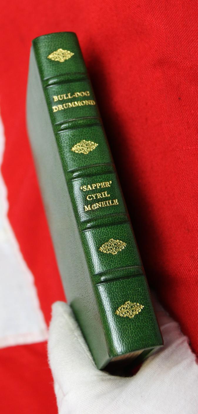 Sapper Cyril McNeile – Bull-Dog Drummond – 1st Edition Hodder & Stroughton, First UK Edition 1920 Rebound Green Morocco by Sangorski & Sutcliffe