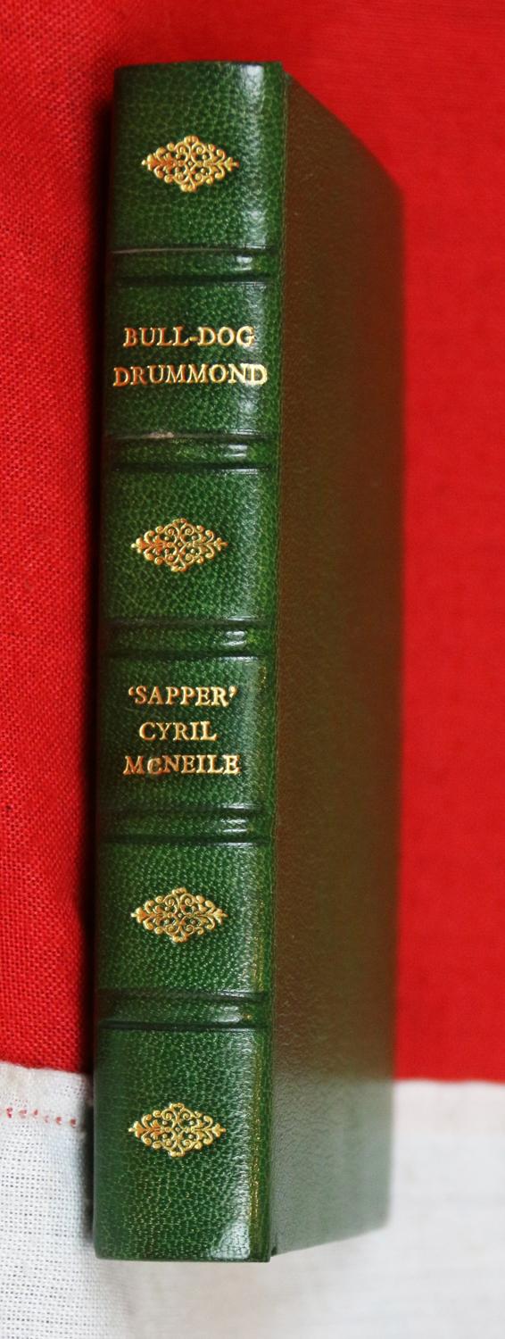 Sapper Cyril McNeile – Bull-Dog Drummond – 1st Edition Hodder & Stroughton, First UK Edition 1920 Rebound Green Morocco by Sangorski & Sutcliffe