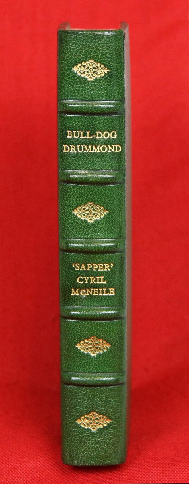 Sapper Cyril McNeile – Bull-Dog Drummond – 1st Edition Hodder & Stroughton, First UK Edition 1920 Rebound Green Morocco by Sangorski & Sutcliffe