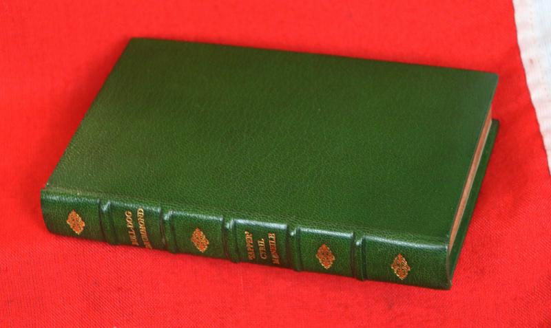 Sapper Cyril McNeile – Bull-Dog Drummond – 1st Edition Hodder & Stroughton, First UK Edition 1920 Rebound Green Morocco by Sangorski & Sutcliffe