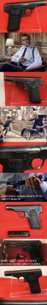 An, FN Model 1910, Fabrique Nationale D'Armes DeGuerre, .32 ACP, Semi Auto Pocket Pistol The Same Auto Pistol as Used to Assassinate Archduke Ferdinand That Caused WW1, & By Luftwaffe Officers in WW2. Famously Used By James Bond {Sean Connery} in Dr No