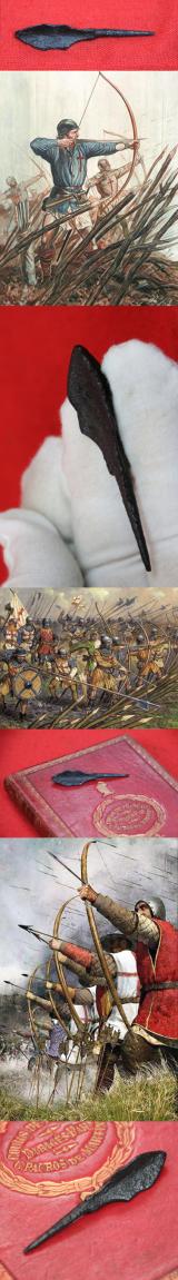 A Superb Condition 1415 ad Relic From the Battle of Agincourt. A Fierce-Some Armour or Helmet Piercing Welsh Longbowman's Tanged Trefoil Blade Arrowhead. Recovered From Azincourt in the 1820's During a Grand Tour By Family of Scottish Nobility